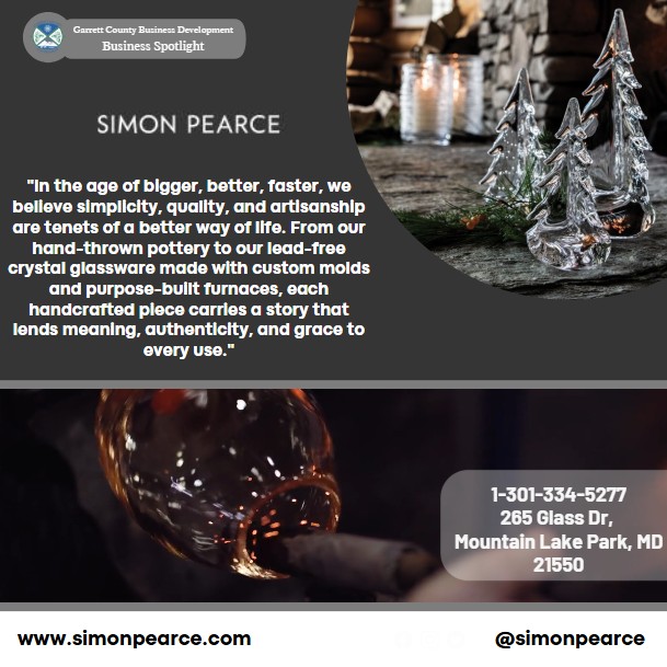 Todays Business Spotlight 📣is on Simon Pearce!
Visit them at  www.simonpearce.com or Simon Pearce 
Follow us to see more daily Garrett County Business Spotlights!
If you are interested in having your business featured contact Connor Norman at cnorman@garrettcountymd.gov. #businessdevelopment #garrettcountymd 